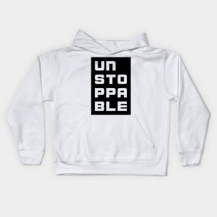 Unstoppable - Motivation Kids Hoodie